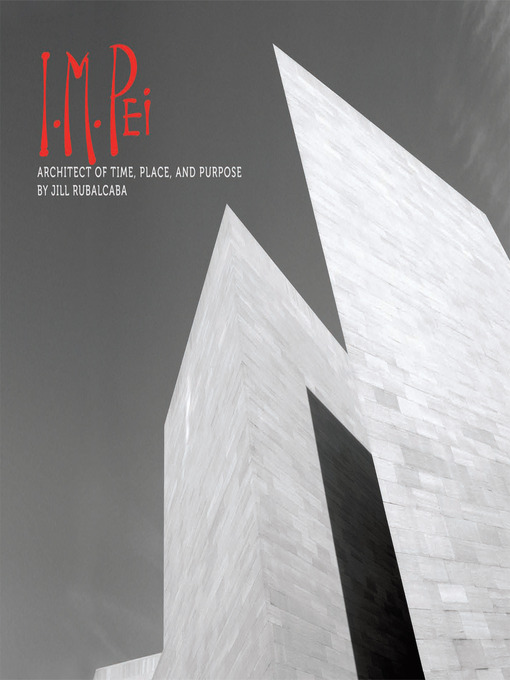 Title details for I.M. Pei by Jill Rubalcaba - Available